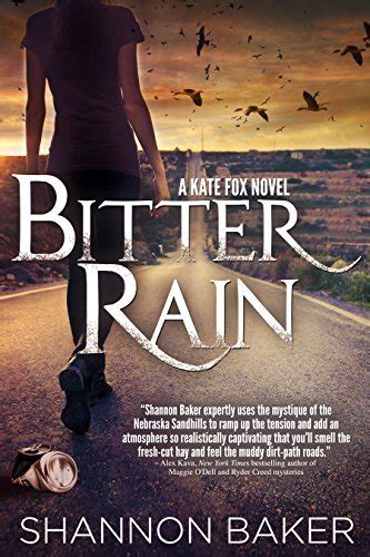 Bitter Rain (Kate Fox, #3) by Shannon Baker | Goodreads