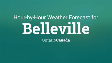 Hourly forecast for Belleville, Ontario, Canada