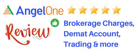 Angel One Review 2023: Demat, Brokerage, Trading Platforms, Pros & Cons, Stock Trading