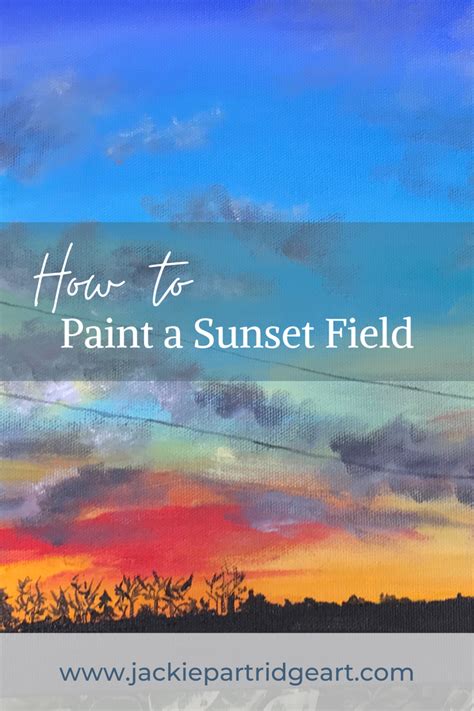 Sunset Field Painting — Jackie Partridge Art