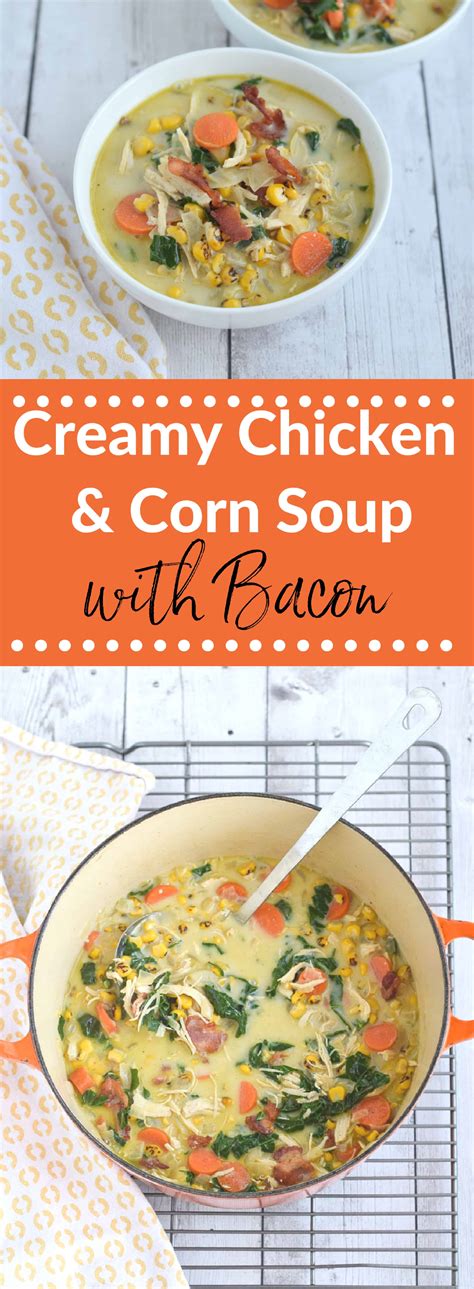 Creamy Chicken and Corn Soup with Bacon - Seasonal Cravings