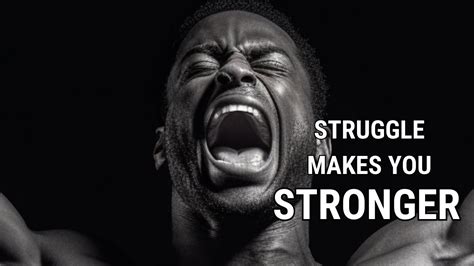 STRUGGLE MAKES YOU STRONGER - Motivational Video - YouTube