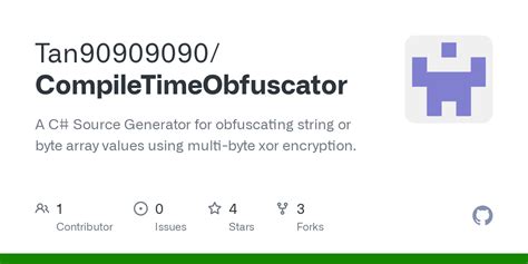 GitHub - Tan90909090/CompileTimeObfuscator: A C# Source Generator for ...