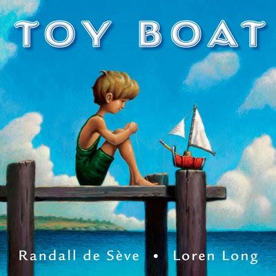 The Toy Boat by Randall de Sève - Penguin Books New Zealand