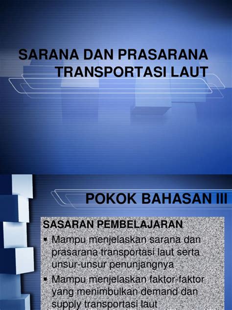 SARANA DAN PRASARANA TRANSPORTASI LAUT | PDF