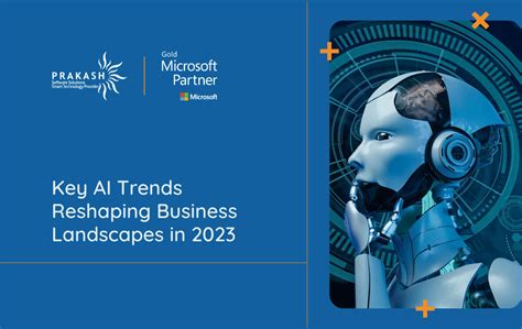 Key AI Trends Reshaping Business Landscapes