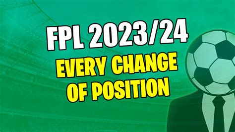 Every FPL Position Change for 2023/24 - Fantasy Football Pundit