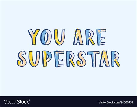 You Are Superstar Phrase Handwritten With Cool Vector Image | Hot Sex ...