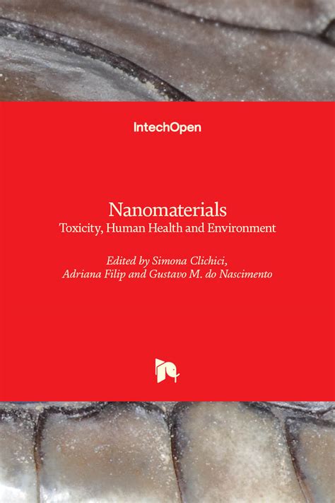 Nanomaterials - Toxicity, Human Health and Environment | IntechOpen