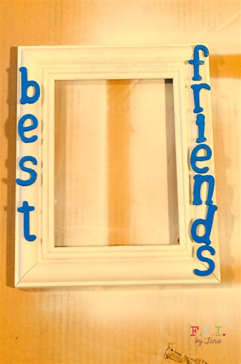 DIY Best Friends Picture Frame • FYI by Tina