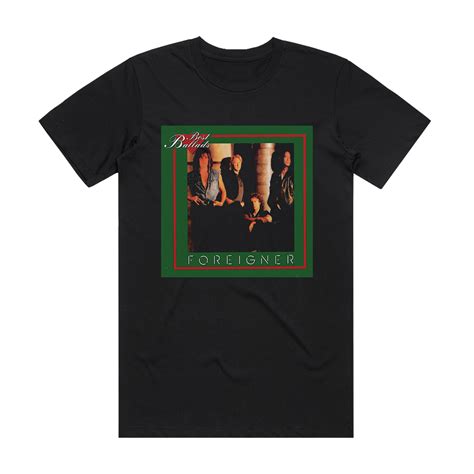 Foreigner Foreigner The Best Ballads Album Cover T-Shirt Black – ALBUM ...