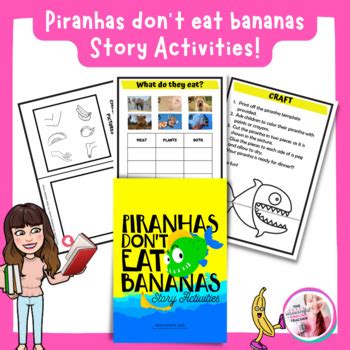 Piranhas Don’t Eat Bananas Book Companion Print & Go Literacy Activities