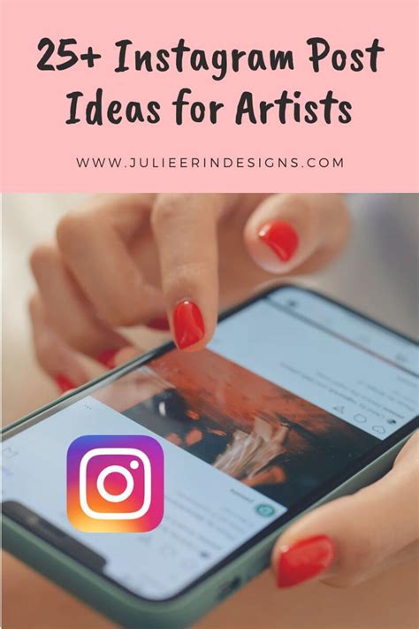 25+ Instagram Post Ideas for Artists - Julie Erin Designs