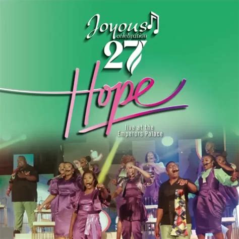 Joyous Celebration 27 - Hope | Album Download (Zip + Mp3) » The Preachers Portal