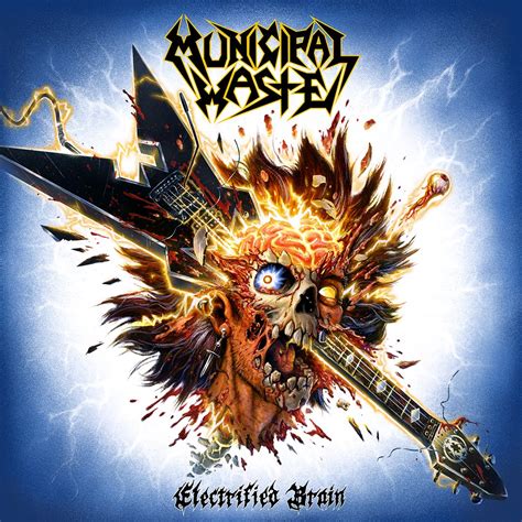 Municipal Waste | Discography — Municipal Waste - Electrified Brain | The Official Municipal ...