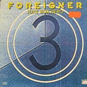 Foreigner - Juke Box Hero | Releases | Discogs