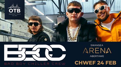 Swansea Arena | Bad Boy Chiller Crew