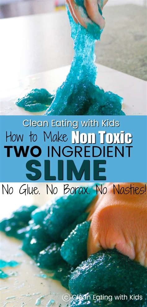 non toxic slime two ingredients - no borax - 720x1500 - Clean Eating with kids