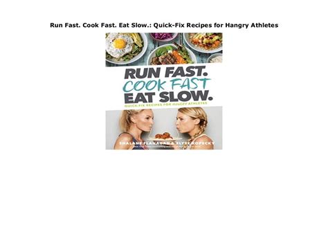 Run Fast. Cook Fast. Eat Slow.: Quick-Fix Recipes for Hangry Athletes