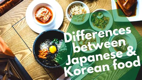 Japanese vs Korean food | The differences between these cuisines