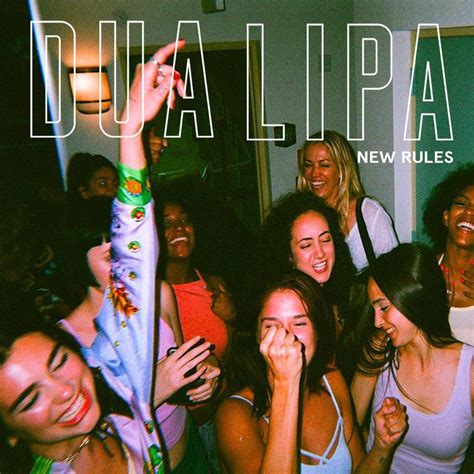 Dua Lipa: New Rules (2017) - WatchSoMuch