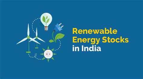 Top Green & Renewable Energy Stocks In India