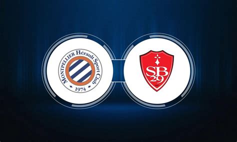 Montpellier HSC vs. Stade Brest 29: Live Stream, TV Channel, Start Time ...