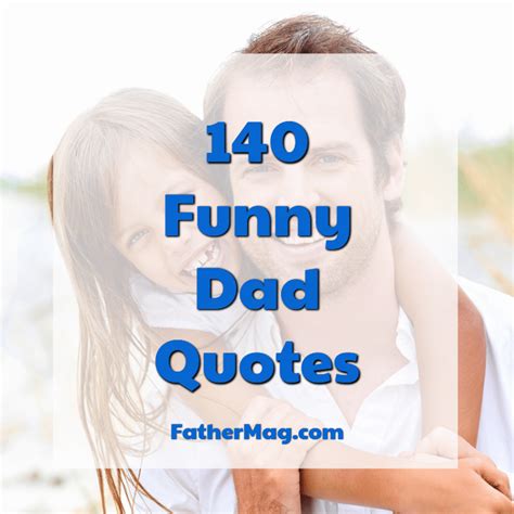 140 Funny Dad Quotes with Images - Fathering Magazine