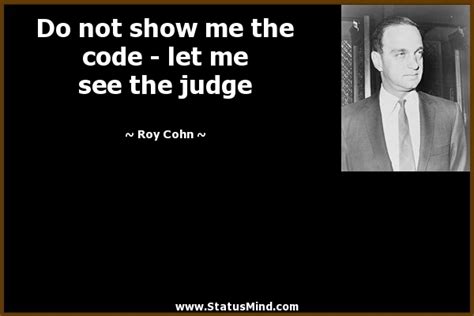 Roy Cohn Quotes. QuotesGram