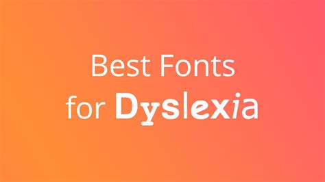 Best Fonts for Dyslexia and Why They Work