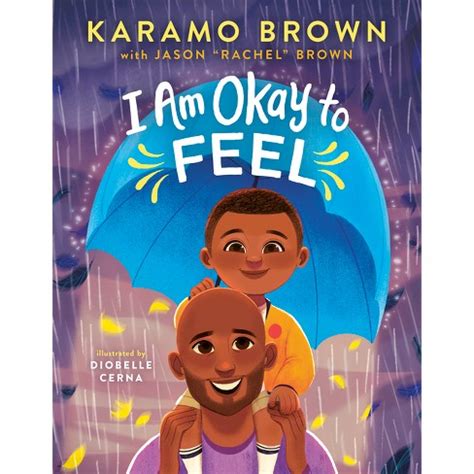 I Am Okay To Feel - By Karamo Brown (hardcover) : Target