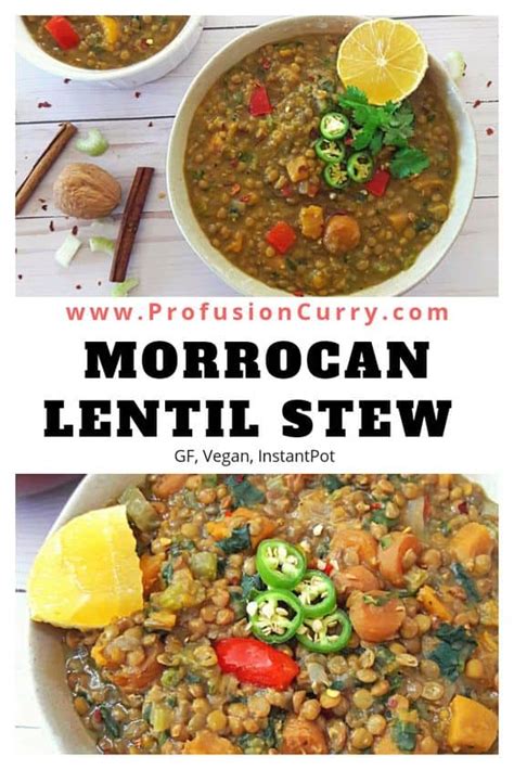 Moroccan Lentil Stew - Instant Pot - Profusion Curry