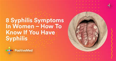 8 Syphilis Symptoms In Women - How To Know If You Have Syphilis