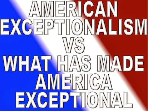 CONTRARY BRIN: American Exceptionalism... versus what has made America exceptional