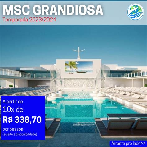 MSC GRANDIOSA – 2023/2024 – Viva + | Agência de Viagens e Turismo