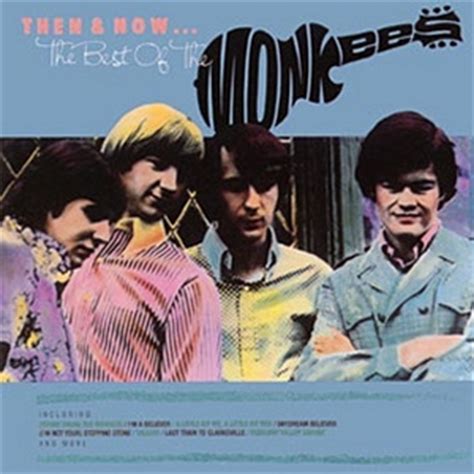 The Monkees album "Then And Now... The Best Of The Monkees" [Music World]