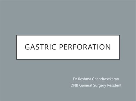 GASTRIC PERFORATION general surgery.pptx