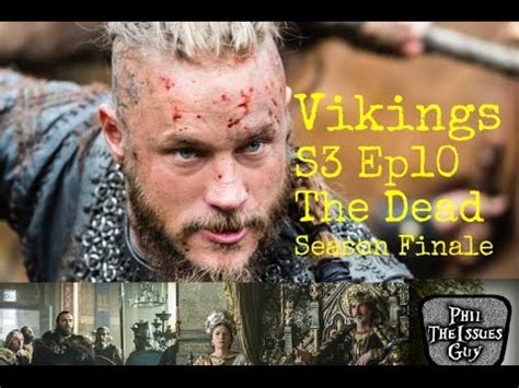 Vikings Season 3 Episode 10 "The Dead" Post Episode Recap and Review ...