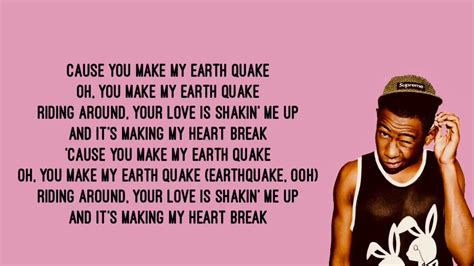 Tyler, The Creator - EARFQUAKE (Lyrics) - YouTube