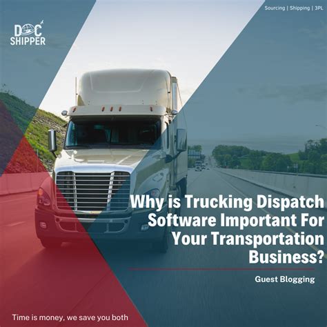 Why Trucking Dispatch Software Important For Your Transportation Business? - DocShipper