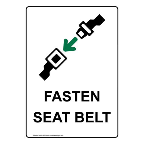 Vertical Sign - Traffic Safety - Fasten Seat Belt