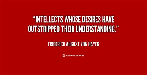 Friedrich Von Hayek Quotes. QuotesGram