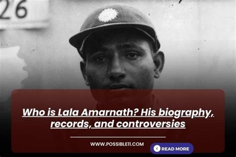 Who is Lala Amarnath? His biography, records, and controversies