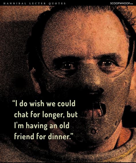 Hannibal Lecter Quotes - Hannibal Lecter Quotes That Will Give You ...