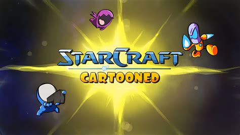 StarCraft Remastered Cartooned Mod Released; Overhauls Units, Structures, Maps, Menu and ...