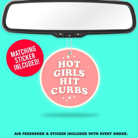 Hot Girls Hit Curbs Funny Air Freshener Vinyl Sticker Fragrance Scent Car Accessory Pack Funny ...