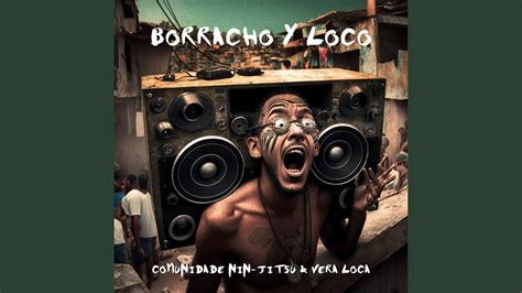 Borracho Y Loco - YouTube Music