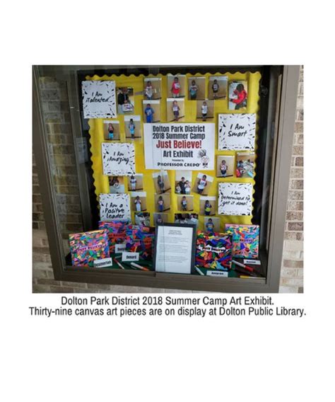 Dolton Park District 2018 Summer Camp Just Believe Art Exhibit at Dolton Public Library - South ...