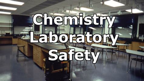 Chemistry Laboratory Safety - YouTube