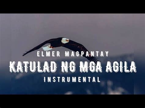 KATULAD NG MGA AGILA Instrumental Cover with Lyrics by @deovinccidasig ...